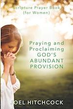 Praying and Proclaiming God's Abundant Provision (for Women)