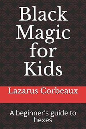 Black Magic for Kids