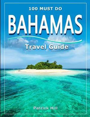 BAHAMAS Travel Guide