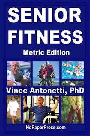 Senior Fitness - Metric Edition