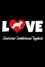 Love Deutscher Schäferhund Tagebuch