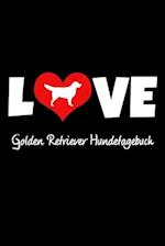 Love Golden Retriever Hundetagebuch