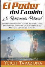 El Poder del Cambio y la Reinvención Personal