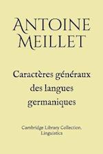 Caractères généraux des langues germaniques