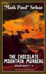 The Chocolate Mountain Murders 