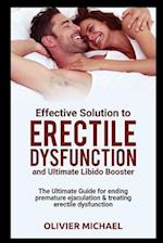 Effective Soultion to Erectile Dysfunction and Ultimate Libido Booster