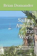 Sailing Around the World: The Adventures of Prince Diamond Part 1 