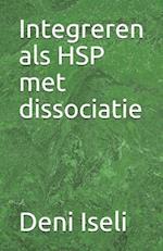 Integreren als HSP met dissociatie