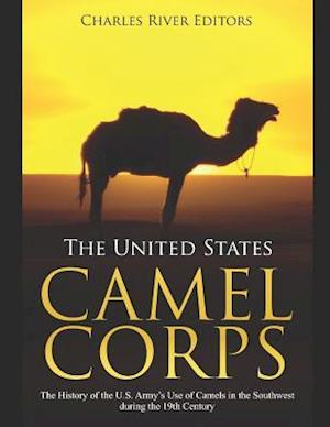 The United States Camel Corps