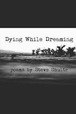 Dying While Dreaming