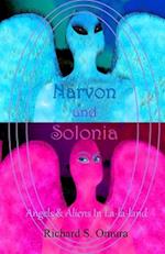 Narvon and Solonia - Angels and Aliens in La-la-land 