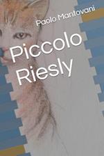 Piccolo Riesly