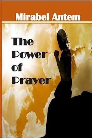 The Power of Prayer