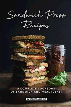 Sandwich Press Recipes