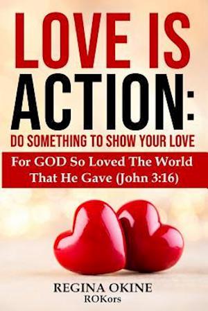 Love Is Action