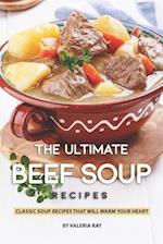The Ultimate Beef Soup Recipes