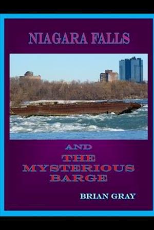 Niagara Falls and the Mysterious Barge