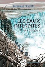 Les Eaux interdites Tome 2 Les dangers