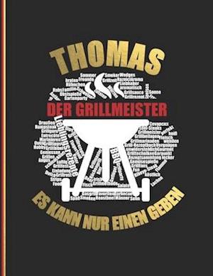 Thomas der Grillmeister