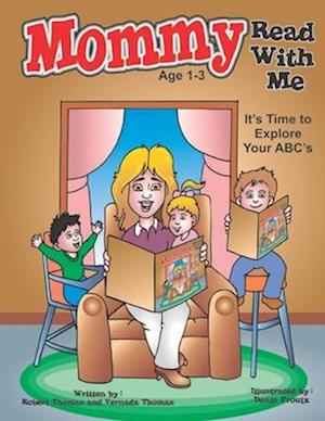 Mommy Read With Me: It's Time to Explore Your ABC's