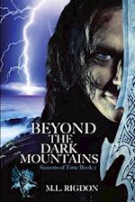 Beyond the Dark Mountains