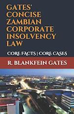 Gates' Concise Zambian Corporate Insolvency Law