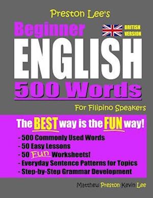 Preston Lee's Beginner English 500 Words For Filipino Speakers (British Version)