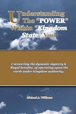 Understanding the "POWER" within Kingdom State You