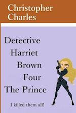 Detective Harriet Brown Four