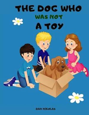 The Dog Who was not a Toy