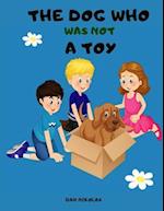 The Dog Who was not a Toy