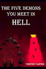 The Five Demons You Meet In Hell