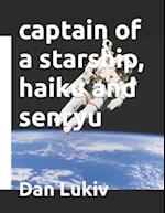 captain of a starship, haiku and senryu