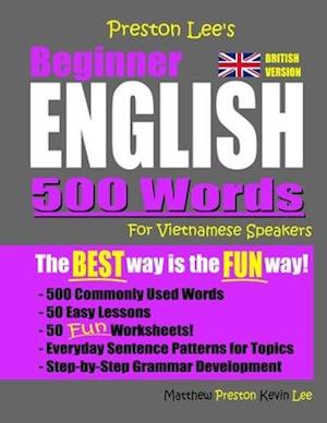 Preston Lee's Beginner English 500 Words For Vietnamese Speakers (British Version)