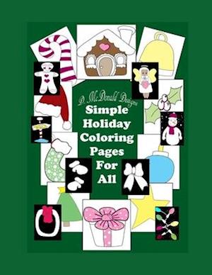 D. McDonald Designs Simple Holiday Coloring For All