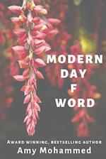 Modern Day F Word
