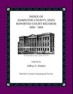 Index of Hamilton County, Ohio Reported Court Records 1880 - 1884