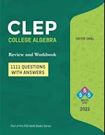 CLEP : College Algebra (750 Questions with Answers): College Level Examination Program 