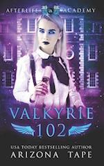 Valkyrie 102