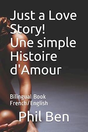 Just a Love Story! Une simple Histoire d'Amour