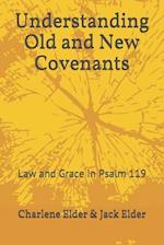 Understanding Old and New Covenants