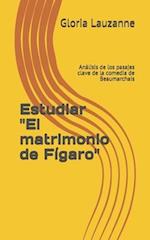 Estudiar "El matrimonio de Fígaro"