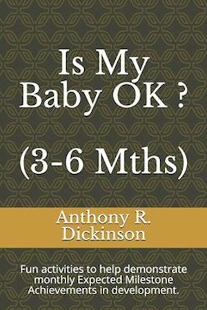 Is My Baby OK ? (3-6 Mths)