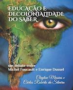 Educação E Decolonialidade Do Saber