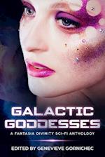Galactic Goddesses