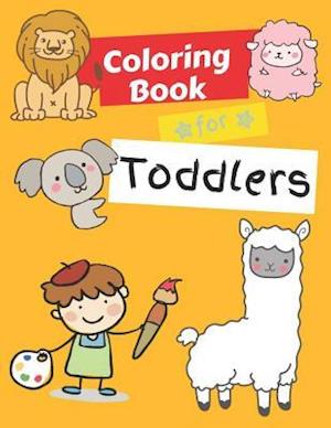 Coloring Books for Toddlers: Animals Coloring Book Kids Activity Book | Children Activity Books for Kids Ages 2-4, 4-8