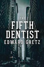 The Fifth Dentist