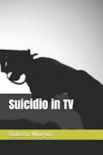 Suicidio in TV