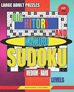 Large adult puzzles. Big Hitori and Kakuro sudoku. Medium - hard levels.