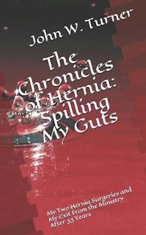 The Chronicles of Hernia